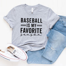 Load image into Gallery viewer, Baseball Is My Favorite Season Short Sleeve Tee