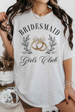 Load image into Gallery viewer, BRIDESMAID GIRLS CLUB GRAPHIC TEE