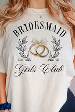 Load image into Gallery viewer, BRIDESMAID GIRLS CLUB GRAPHIC TEE