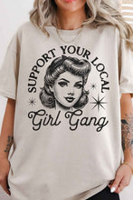 Load image into Gallery viewer, SUPPORT YOUR LOCAL GIRL GANG OVERSIZED GRAPHIC TEE