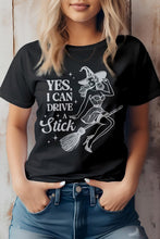 Load image into Gallery viewer, Yes I Can Drive a Stick, Halloween Graphic Tee