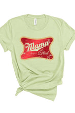 Load image into Gallery viewer, MAMAS TIRED TEE