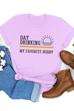 Load image into Gallery viewer, Day Drinking Tee